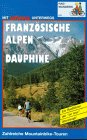 Franz&ouml;sische Alpen - Dauphine