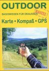 Outdoor Handbuch - Karte, Kompa&szlig;, GPS